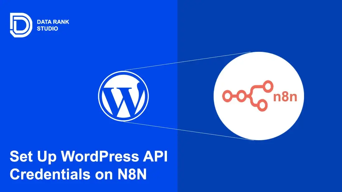 Set Up WordPress API Credentials on N8N